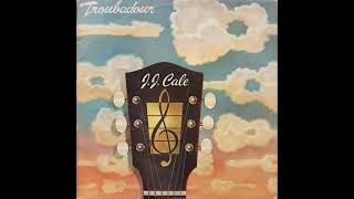 J J Cale  Troubadour 1976 Part 1 Full Album [upl. by Adierf]