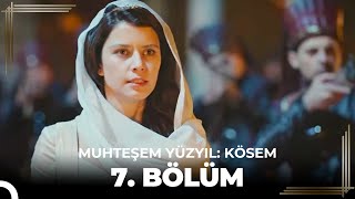 Muhteşem Yüzyıl Kösem 7Bölüm HD [upl. by Nnil836]