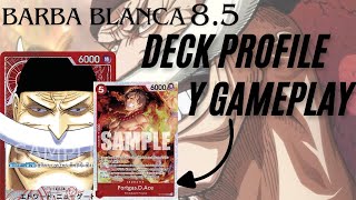 DECK BARBA BLANCA SHIROHIGE 85 UN DECK SUPER AGRESIVO DECK PROFILE Y GAMEPLAY onepiece tcg [upl. by Annayi]