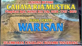 KESENIAN BETAWI LENONG CAHAYA RIA MUSTIKA  WARISAN  SELEMBARAN CENGKLONG TANGERANG [upl. by Heim]