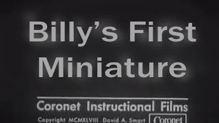 Billys First Miniature  An Educational amp Safety Film [upl. by Aserehs197]