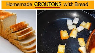 How to Make Croutons in Easy Way  Homemade Croutons Recipe [upl. by Ddahc]