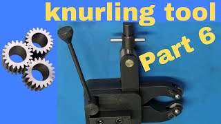 Knurling tool part 6 assembly and test [upl. by Bitthia932]