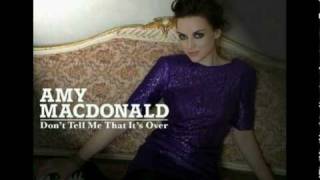 Amy Macdonald  Dont tell me that its over new single [upl. by Ellertnom]