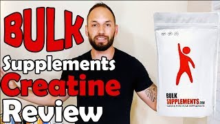 Creatine Monohydrate Powder  Muscle Strength  Bulk Supplements Supplement Review [upl. by Eikin]