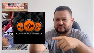 Mi opinión acerca de Newman Pérez y sus proyectos incluyendo el Cryptopeso Colombiano [upl. by Jaquenette688]