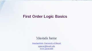 Jarrar First Order Logic Basics Part 14 [upl. by Wildee]