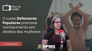 Descubra mais sobre o projeto quotDefensoras Popularesquot promovido pela Defensoria [upl. by Kreiner]