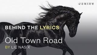 Lil Nas X quotOld Town Roadquot Lyric Video  Behind The Lyrics [upl. by Alael]