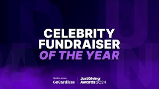 2024 GoCardless JustGiving Awards CELEBRITY FUNDRAISER OF THE YEAR [upl. by Davita811]