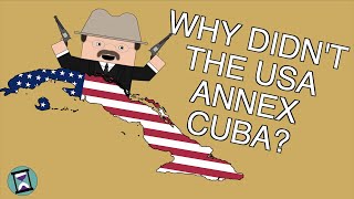 Why didnt the USA annex Cuba after beating Spain Short Animated History Documentary [upl. by Nanyk]