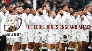 Wibble Rugby The Eddie Jones England Attack  The Breakdown [upl. by Trueblood]