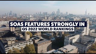 SOAS features strongly in QS World Rankings 2022 [upl. by Dar35]