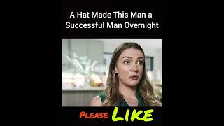 A Hat Made This Man a Successful Man Overnightshortsviralshortsvideo shortfeed [upl. by Naz]