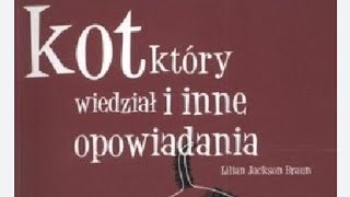 Liliana Jackson Braun SZALONY MYSZOŁOWCA Z MUZEUM [upl. by Sesom]