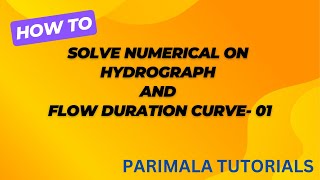 Numerical on Hydrographs and Flow Duration CurveRenewable Energy01 [upl. by Yerfdog]