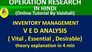 VED Analysis Ved Analysis in Inventory Control in hindi  Operation Research Part 8 [upl. by Anairo491]