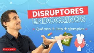 💥 ¿Qué son los DISRUPTORES ENDOCRINOS 💢 EVÍTALOS YA y protege tu SISTEMA ENDOCRINO [upl. by Hammer]