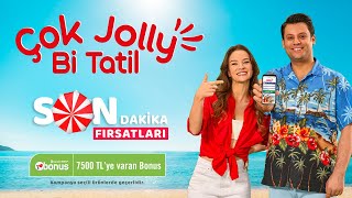 Çok Jolly Bi Tatil için Son Dakika Fırsatları Kaçırmayın [upl. by Ainitsirk]