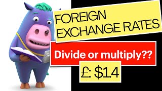 Foreign Exchange Rates  Divide or Multiply [upl. by Lasyrc]