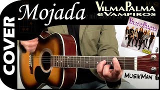 MOJADA 🙎  Vilma Palma e Vampiros  GUITARRA  MusikMan N°082 [upl. by Aneret571]