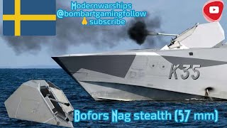 Bofors nag stealth 57mm tyre 2 swiden cannon II in modernwarships II swiden bofors II cannon [upl. by Materi]