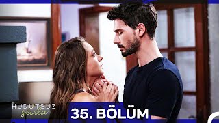 Hudutsuz Sevda 35 Bölüm [upl. by Ahslek]