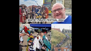 WHITBY PIRATE FESTIVAL 2024 [upl. by Robert635]