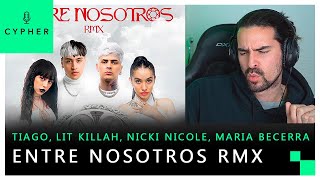 REACCIÓN a Tiago PZK LIT killah Maria Becerra Nicki Nicole  Entre Nosotros REMIX Video Oficial [upl. by Hsemin244]