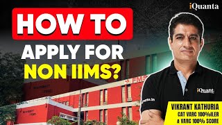 How to Apply for NonIIM Colleges after Filling the CAT Form  FMS MDI and more Application Guide [upl. by Kalindi179]