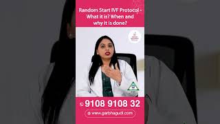 Random Start IVF Protocol  What it is When and why it is done  Dr Vandana GarbhaGudi [upl. by Whitman]