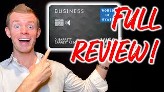 WORLD OF HYATT BUSINESS CREDIT CARD REVIEW [upl. by Eidnas]