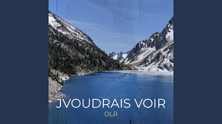 Jvoudrais voir [upl. by Bernj]