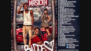 MASICKA DI BADDEST OFFICIAL MIXTAPE NOV 2k13 [upl. by Tempest188]