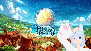 Mitrasphere  6th Week New Ancient Raid and Main Quests【Shy VTuber】ENVtuber [upl. by Concoff]