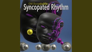 Syncopated Rhythm [upl. by Erroll]