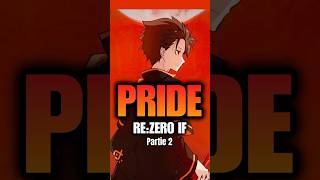 La Route Pride dans ReZero rezero subarunatsuki anime manga [upl. by Alexandre368]