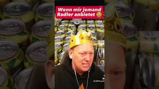 Radler ist kein Alohol  Wenn mir jemand Radler anbietet  funny memes witzig [upl. by Rowen]