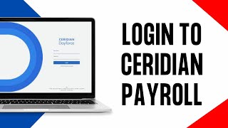 How To Login To Ceridian Payroll  Ceridian Dayforce Employee Payroll [upl. by Eeluj892]