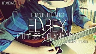 Rey  Christine DClario Brancover Tu iglesia clama hoy Tutorial Guitarra [upl. by Barth]