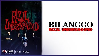 Rizal Underground  Bilanggo Lyric Video [upl. by Adlei935]