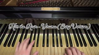 Kiss the Rain  Yiruma Easy Version [upl. by Anyehs]