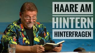 Jürgen von der Lippe  Haare am Hintern hinterfragen [upl. by Suolevram]