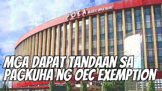 MGA REQUIREMENTS SA PAGKUHA NG OEC EXEMPTION ONLINE [upl. by Gnov]