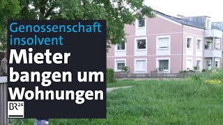 Genossenschaft Maro ist insolvent Mieter bangen um Wohnungen  Abendschau  BR24 [upl. by Corbet]