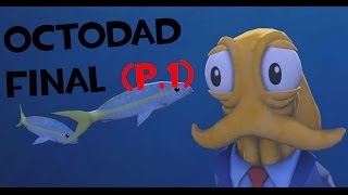 OCTODADDadliest Catch  Gameplay en Español Ep4  FINAL DESESPERANTE Parte 1 [upl. by Anaig751]