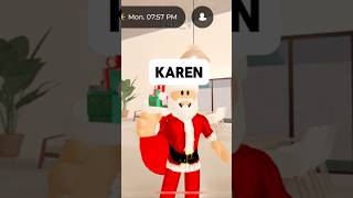 KAREN LIED TO SANTA IN ROBLOX BUT ENDED UP HAVING THIS AS A GIFT…🤣 [upl. by Carolynne]