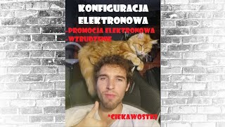 3 KONFIGURACJA ELEKTRONOWA  przygotowanie do matury PROMOCJA WZBUDZENIE CIEKAWOSTKI [upl. by Gaw]