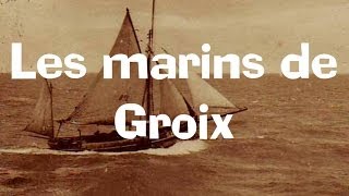 Les marins de Groix  choeur dhommes [upl. by Libnah]