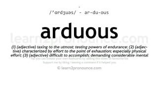 Pronunciation of Arduous  Definition of Arduous [upl. by Vitkun165]